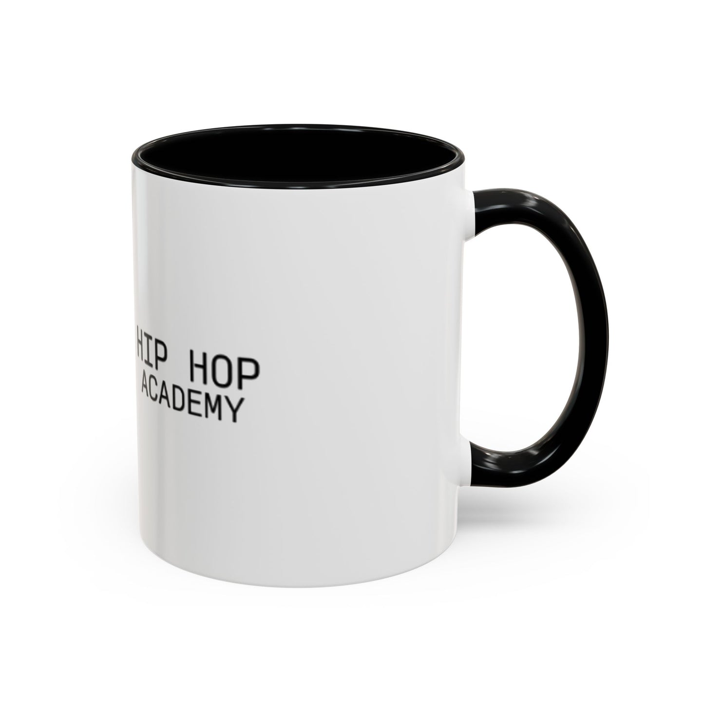 Hip Hop Academy Accent Coffee Mug - Motivational Drinkware for Hip-Hop Lovers